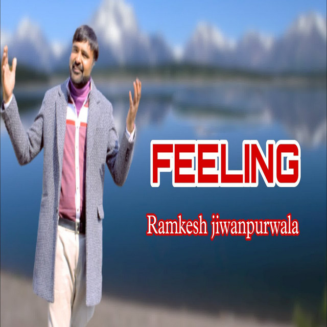 Feeling - Single by Ramkesh Jiwanpurwala | Spotify
