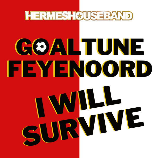 Goaltune Feyenoord (I Will Survive) cover art