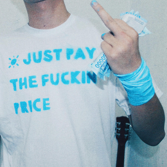 Just Pay the Fuckin' Price cover art