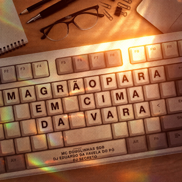 Magrão pra Cima da Vara