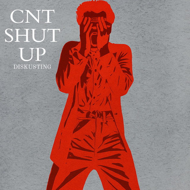 CNT SHUT UP cover art