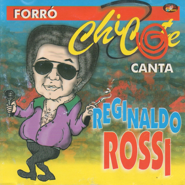 Forró Chicote Canta Reginaldo Rossi cover art