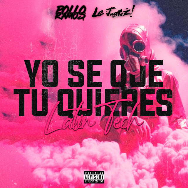 Yo Se Que Tu Quieres - Latin Tech