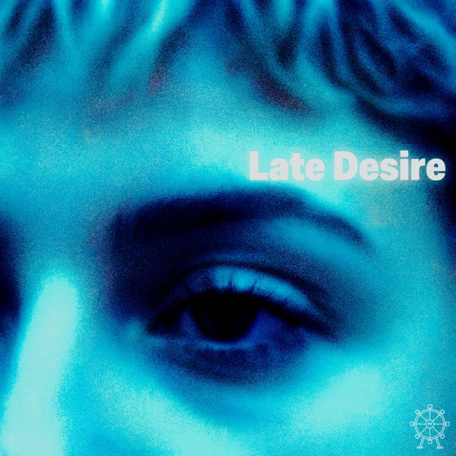 Late Desire