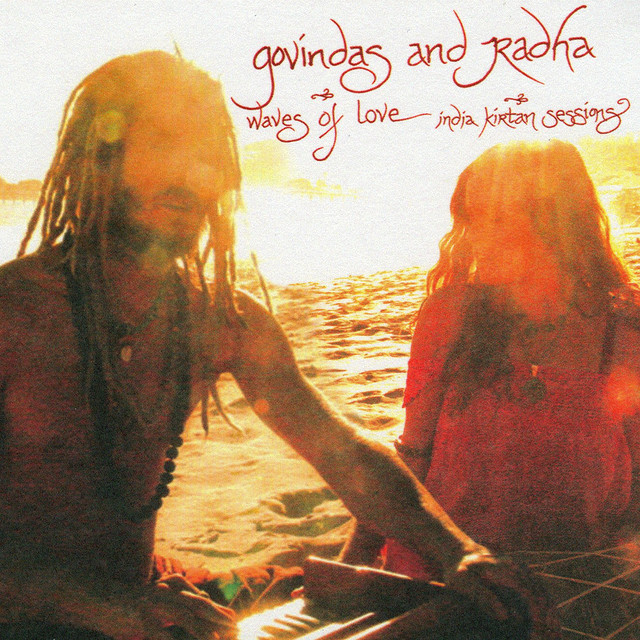 Waves Of Love: India Kirtan Sessions cover art