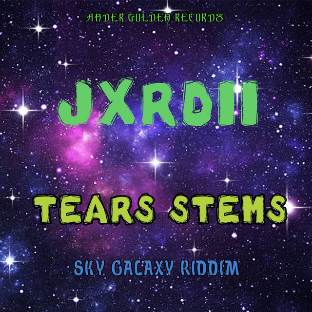 Tears Stems
