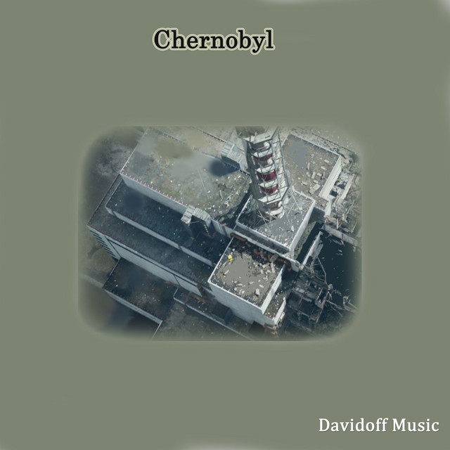 Chernobyl - Single by Davidoff Music | Spotify