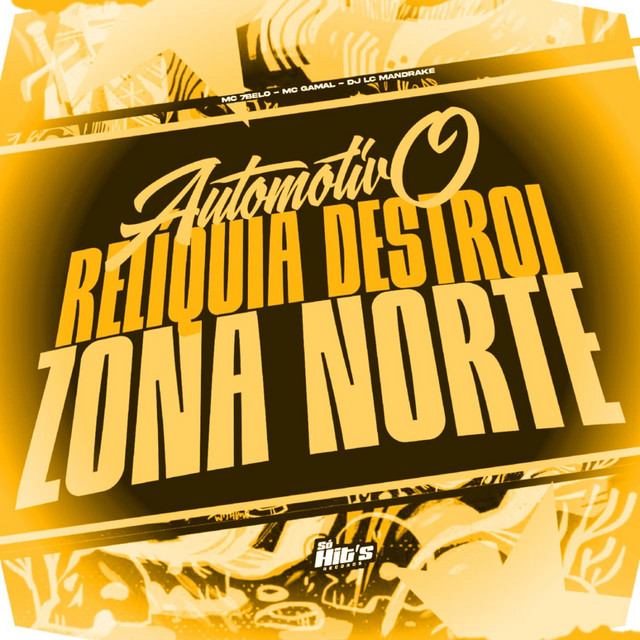 Automotivo Reliquia Destroi Zona Norte