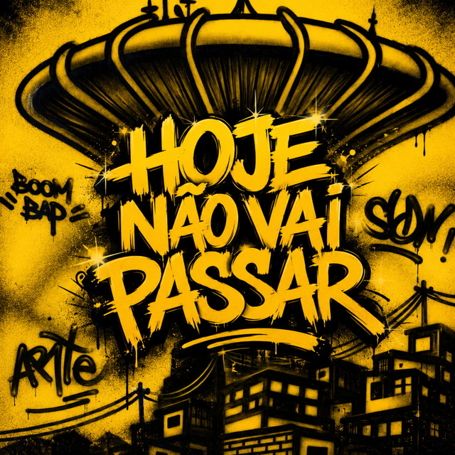 Hoje Não Vai Passar