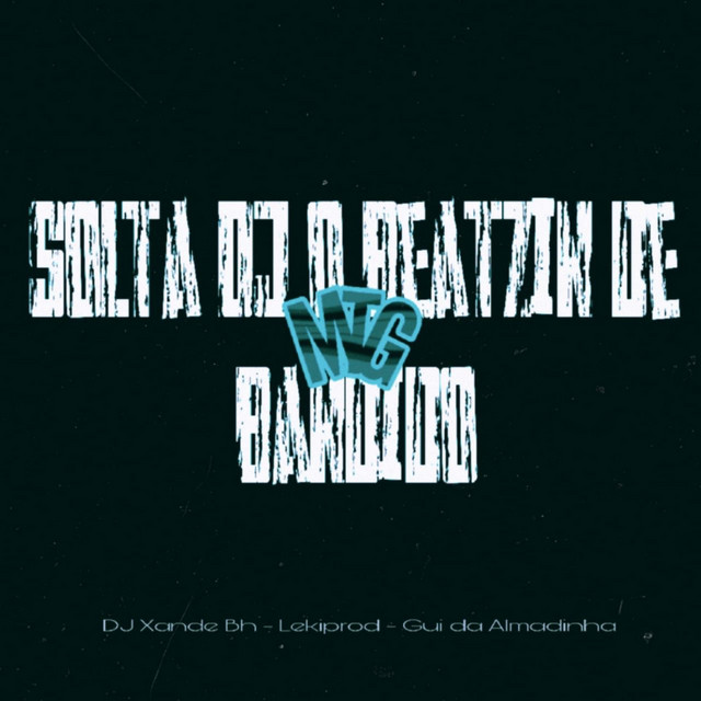Mtg - Solta Dj O Betzin De Bandido