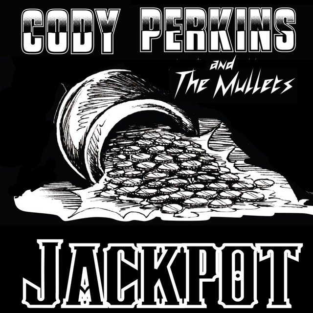 Cody Perkins & The Mullets