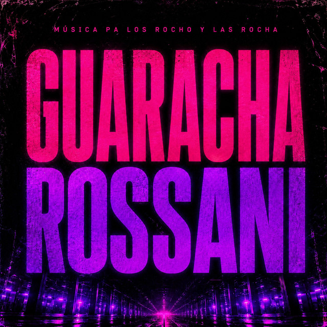 GUARACHA ROSSANI
