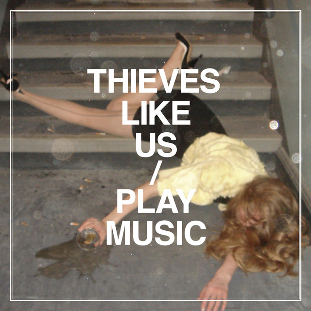 USオリジナル THIEVES LIKE US / PLAY MUSIC US LIKE PLAY THIEVES MUSIC USオリジナル /