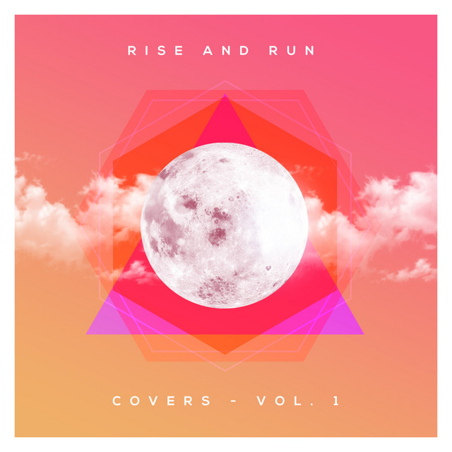 Covers, Vol. 1 - EP by Rise and Run | Spotify