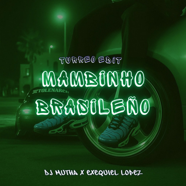 Mambinho Brasileño - Turreo Edit