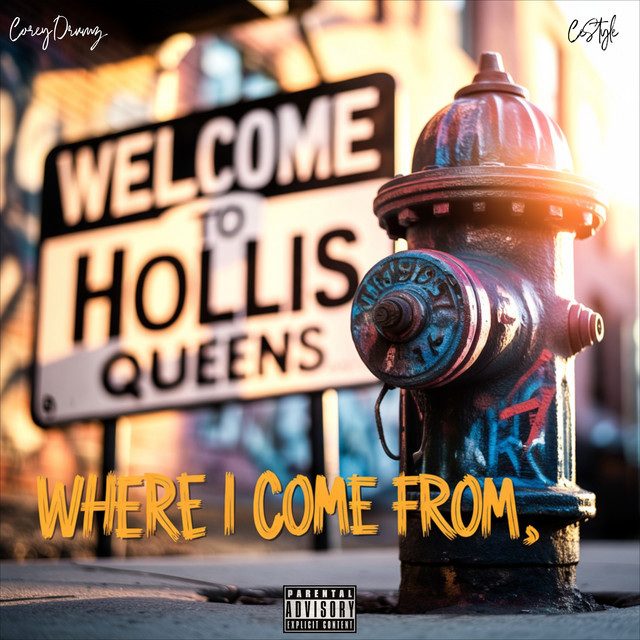 Where I Come From (Welcome to Hollis Queens)