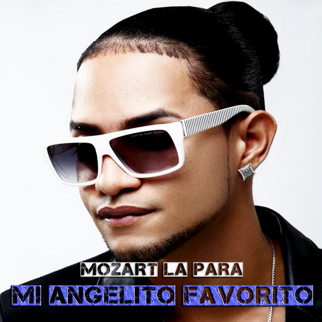 Mozart La Para – ANGELITO