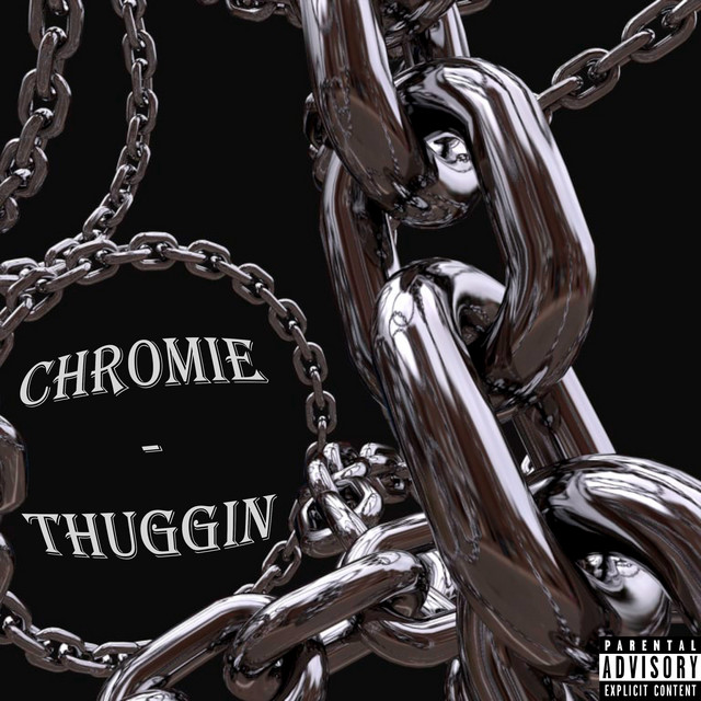 Обкладинка: Thuggin — chromie