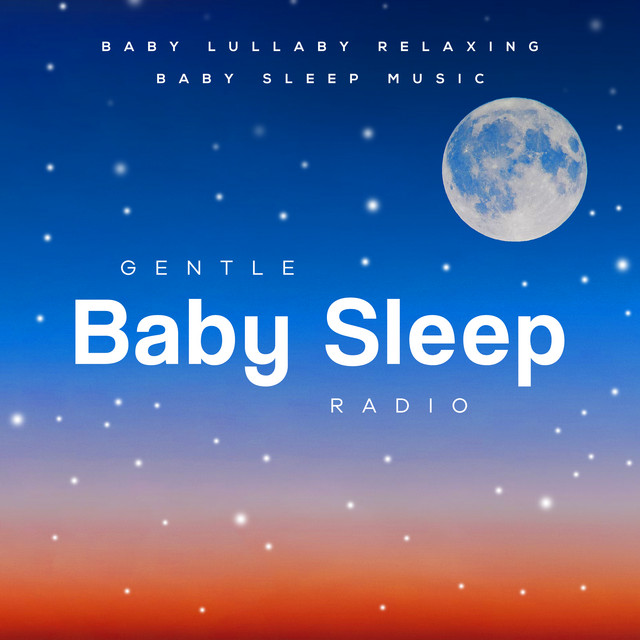 Gentle Baby Sleep Radio cover art