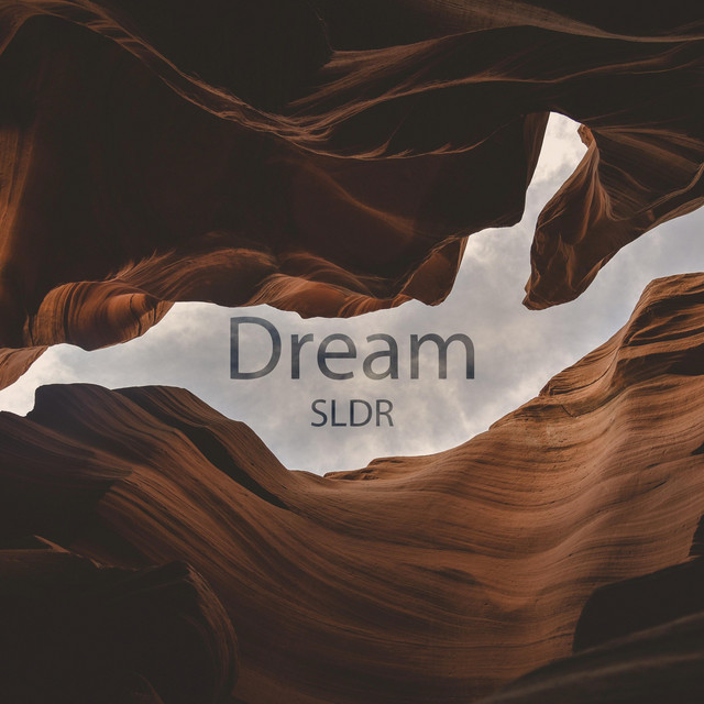 Dream - Single by SLDR | Spotify