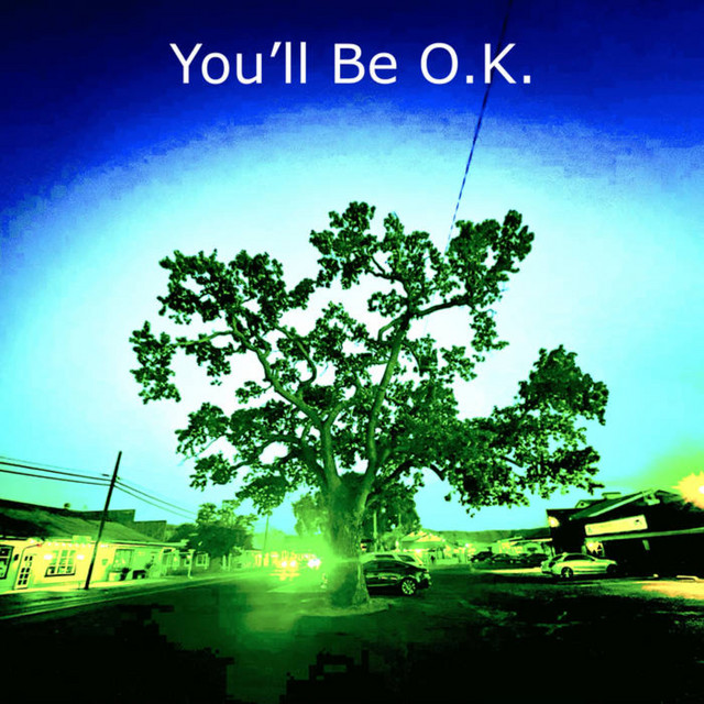 You'll Be O.K. cover art