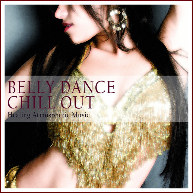 Belly Dance Chill Out cover