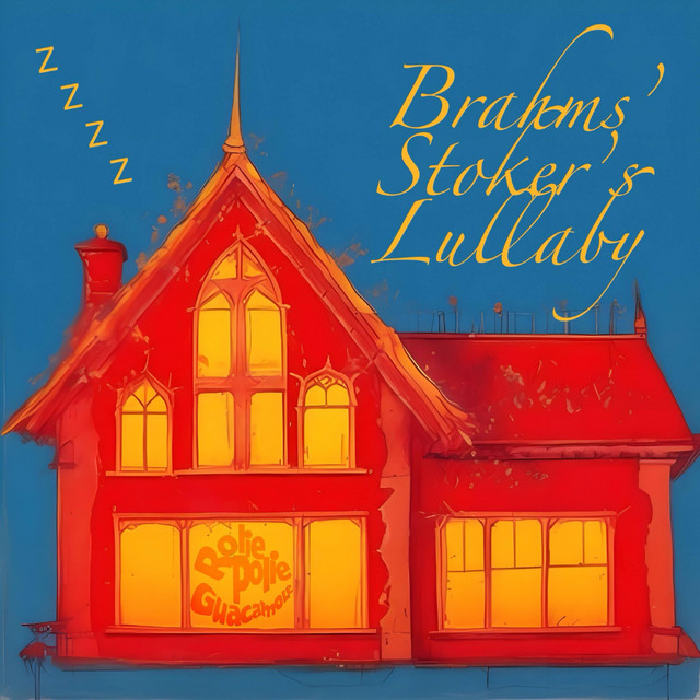 Brahms' Stoker's Lullaby