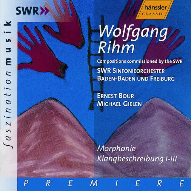 Rihm: Morphonie / Klangbeschreibung I-III