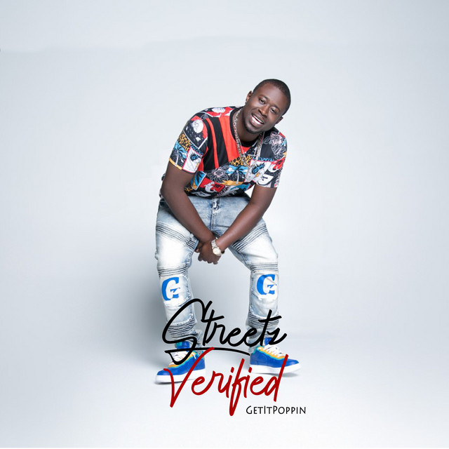 Streetz Verified - EP by GeTiTPoPPiN | Spotify