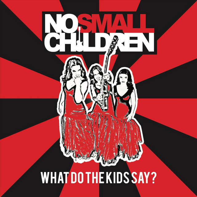 What Do the Kids Say? cover