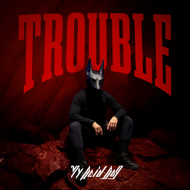 Cover art: Trouble — My Acid Dog