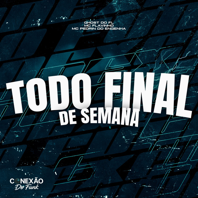 TODO FINAL DE SEMANA