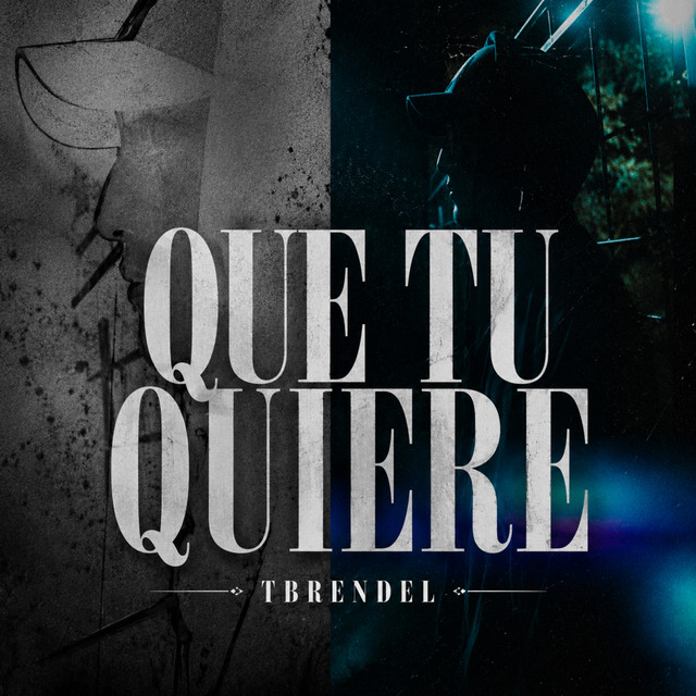 que tu quiere