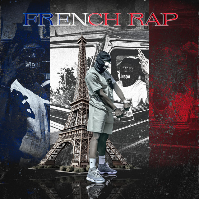 FRENCH RAP - song and lyrics by MboaTheHustler | Spotify