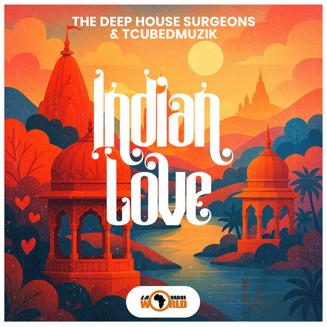 Indian Love - Album by The Deep House Surgeons | Spotify