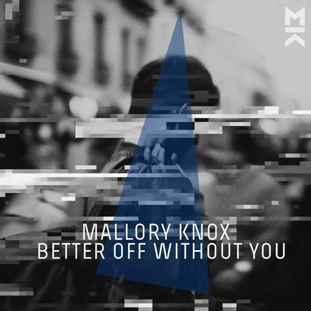 Capa de Better Off Without You - Mallory Knox