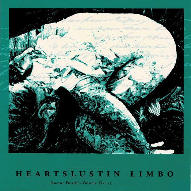 Doctor Death's V - Hearts Lust In Limbo cover