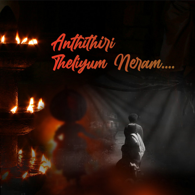 Anthithiri Theliyum neram