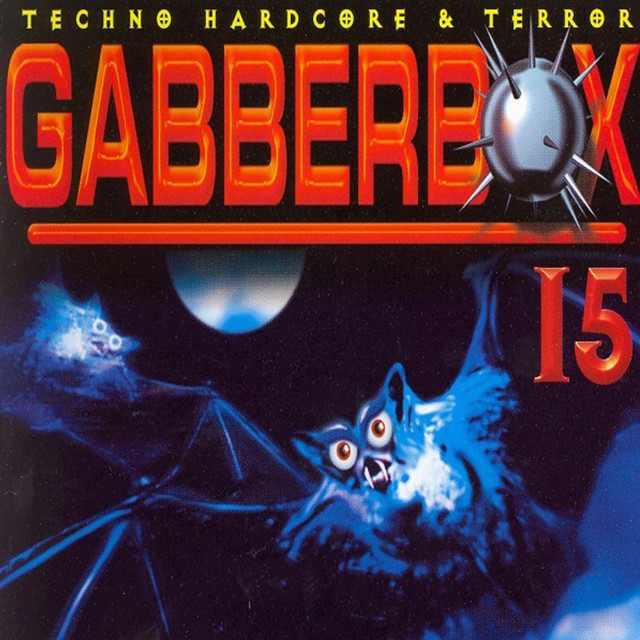 Gabberbox Vol. 15 (59 Crazy Hardcore Tracks) - Compilation by