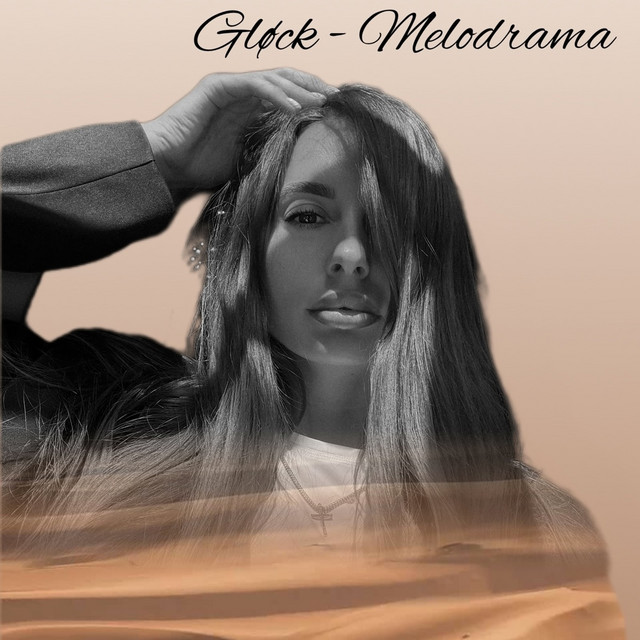 Обкладинка: Мелодрама — GLØCK