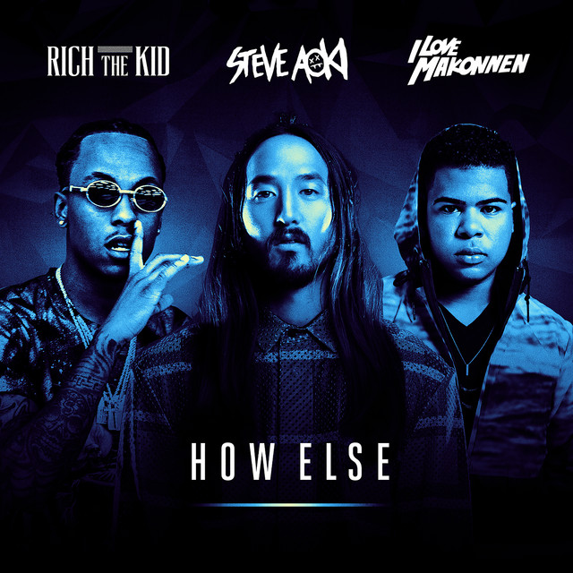 How Else feat. Rich The Kid feat. ILoveMakonnen album art