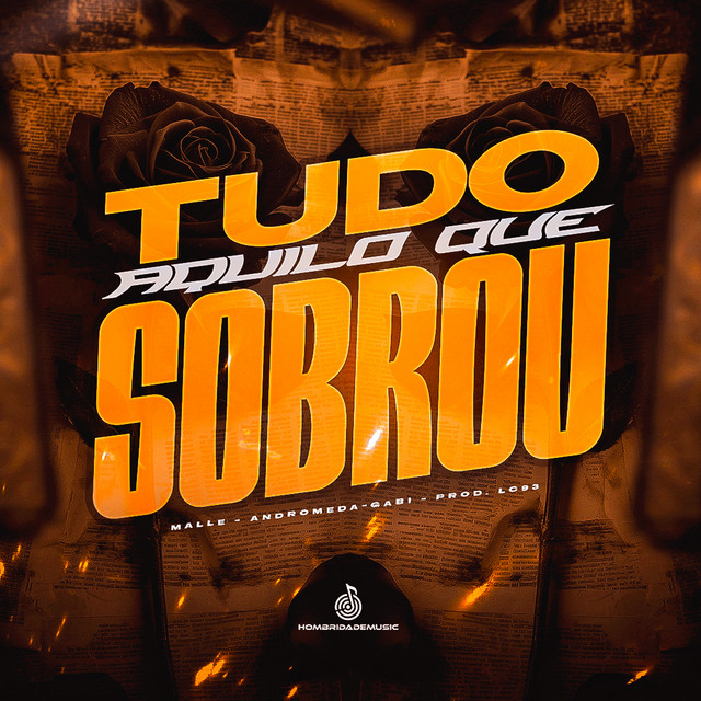 Tudo Aquilo Que Sobrou