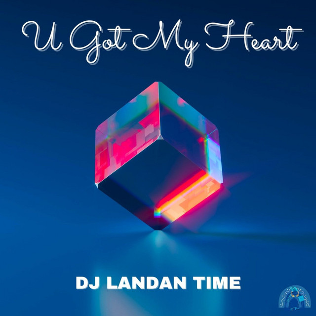 U Got My Heart - Radio Mix