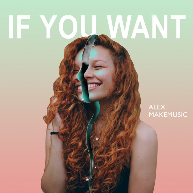 Обкладинка Alex MakeMusic — If You Want