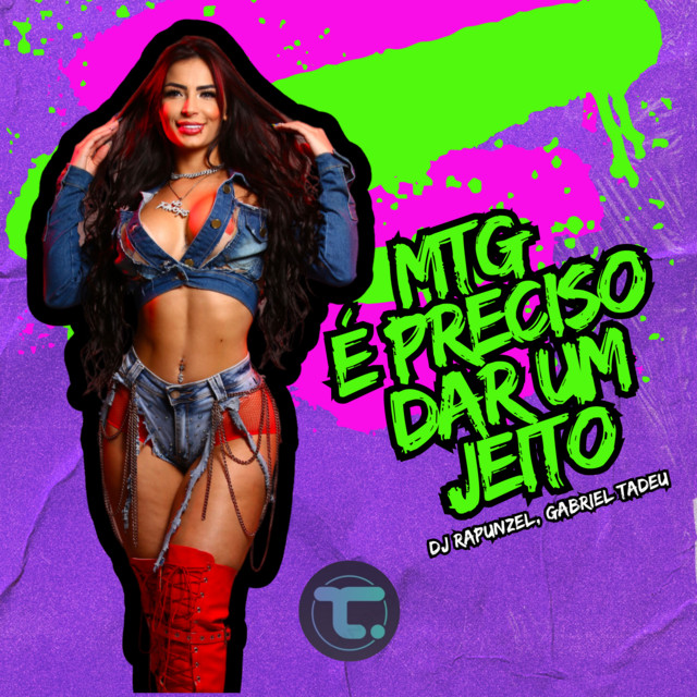 MTG - É PRECISO DAR UM JEITO