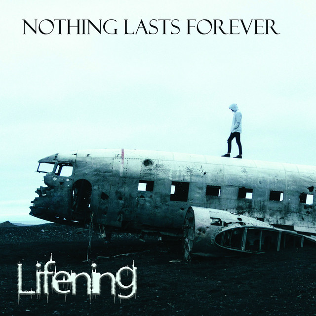 Nothing Lasts Forever