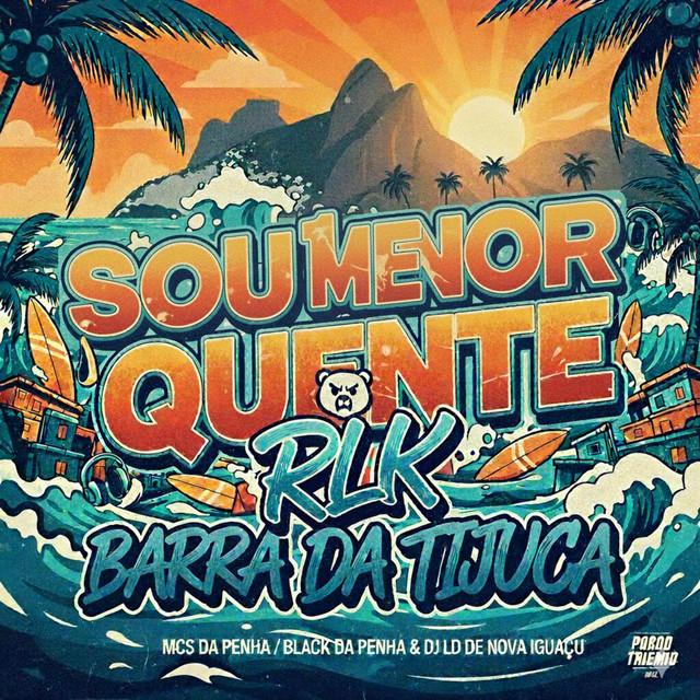 Sou um Menor Quente Rlk Barra da Tijuca