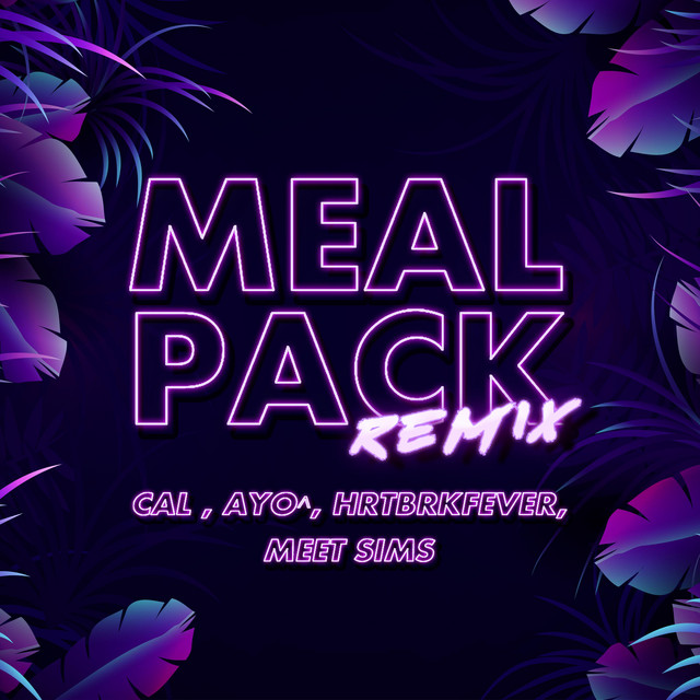 Meal Pack - Remix