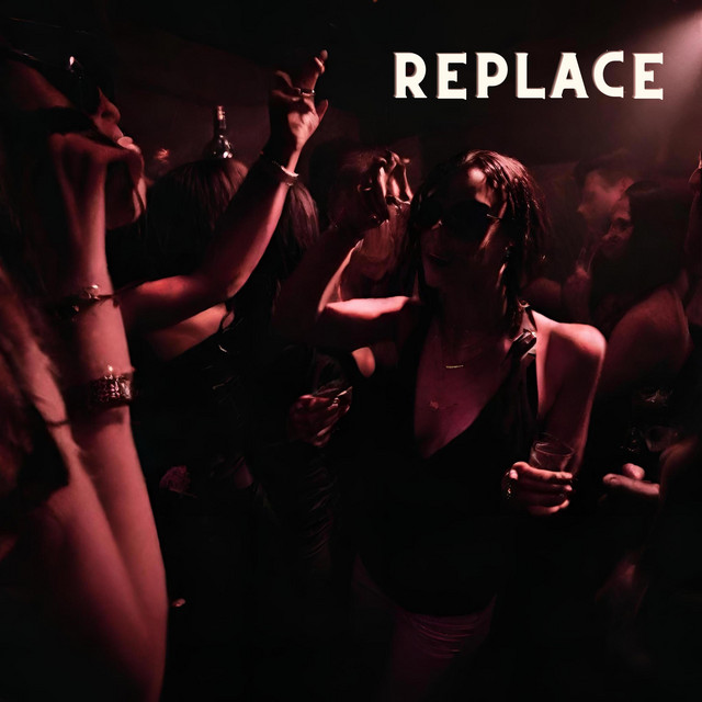 Replace