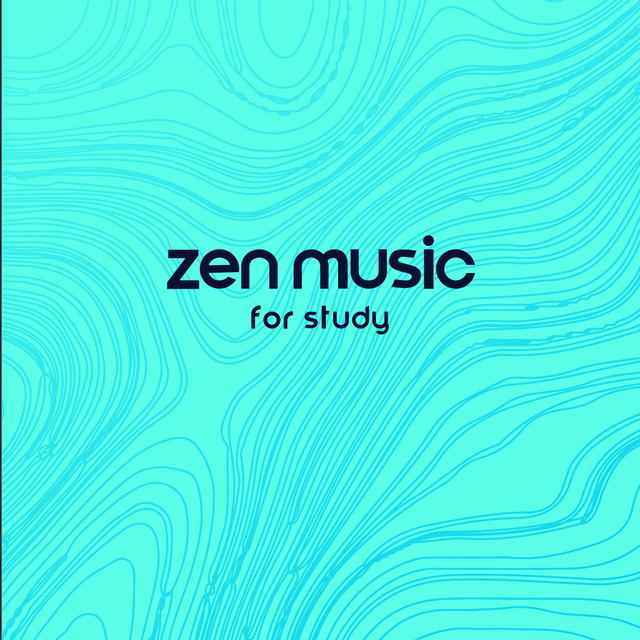 Zen Music for Study: Relaxation before Exam, Calming Music for Stress, Effective Brain Training cover art